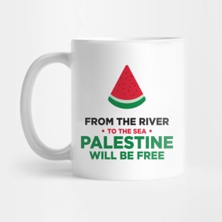 From The River To The Sea Palestine Will Be Free Watermelon Mug